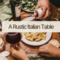 Rustic Italian Table