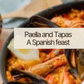 Paella and Tapas - A Spanish Feast
